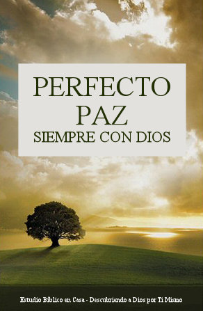 Perfecta paz para siempre con Dios